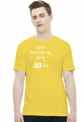 Koszulka Życie zaczyna się po 40-tce