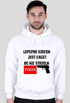 Bluza z kapturem Lepszym szefem facet jest