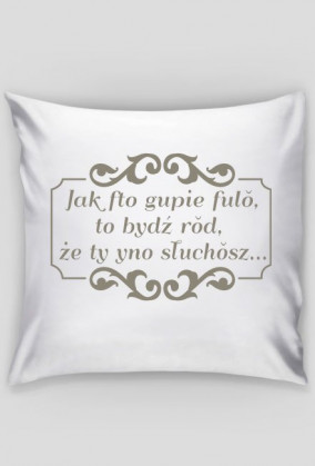 Poszewka na poduszkę Jak fto gupie fulo