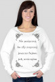 Bluza Nie pożyczej