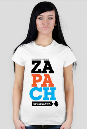 Koszulka damska - Zapach Speedway'a