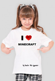 Koszulka -  I' love MINECRAFT (Biała)