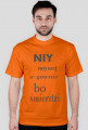 Koszulka Niy miyszej w gōwnie, bo śmierdzi