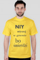 Koszulka Niy miyszej w gōwnie, bo śmierdzi