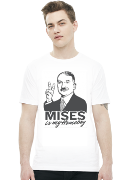 Mises is my Homeboy - biała koszulka