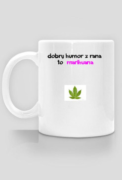 Dobry humor weed ganja