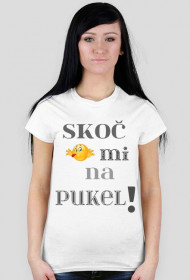 Koszulka Skocz mi na pukiel!