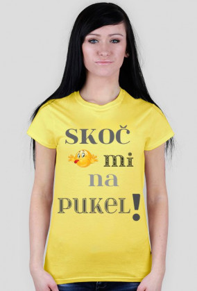 Koszulka Skocz mi na pukiel!