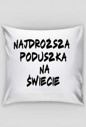 Najdroższa poduszka na świecie!