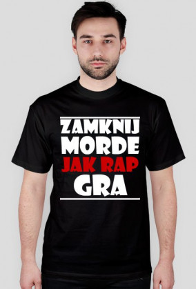 ZAMKNIJ MORDE JAK RAP GRA