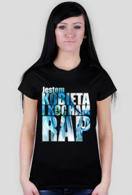 Jestem KOBIETĄ I KOCHAM RAP