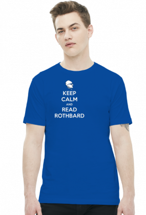 Keep Calm and Read Rothbard - koszulka różne kolory