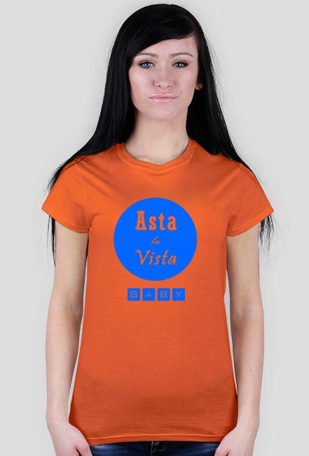 Asta La Vista Baby Niebieska