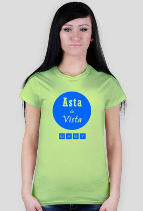 Asta La Vista Baby Niebieska