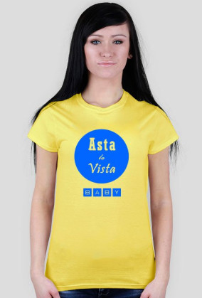 Asta La Vista Baby Niebieska