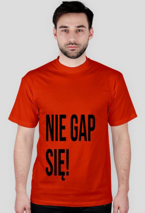 niE gap siĘ!