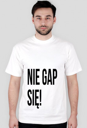 niE gap siĘ!