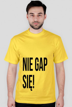 niE gap siĘ!