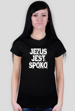 Jezus Jest Spoko - Koszulka Damska