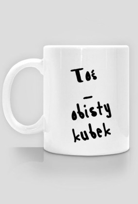 Kubek z napisem