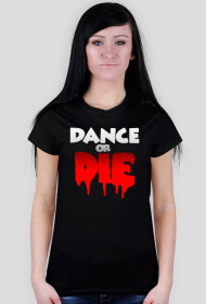Dance or DIE! - Damska