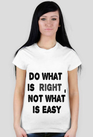 Do what is right