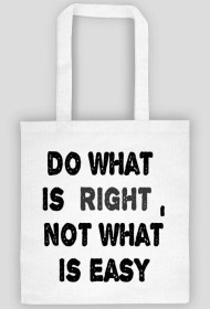 Do what is right
