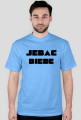 JEBAĆ BIEDE - Koszulka