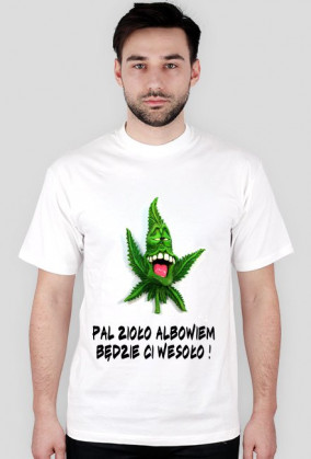 Pal zioło !