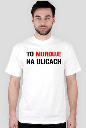 To morduje - Koszulka