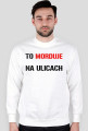 To morduje - bluza