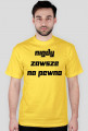 nigdy, zawsze - Koszulka