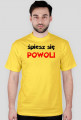 śpiesz się - Koszulka