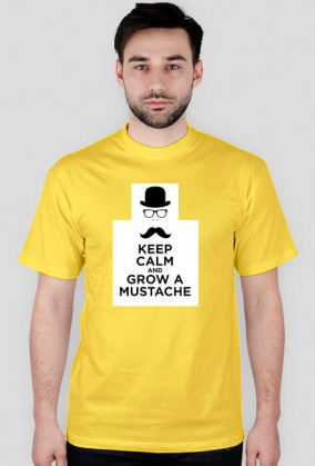 Keep Calm Grow Mustache!