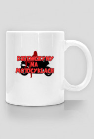 Kubek z napisem "Dziewczyny na motocyklach"