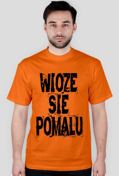 Wiozę Się Pomału