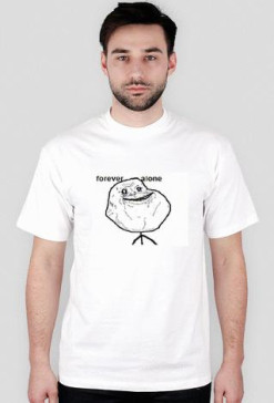 Forever alone