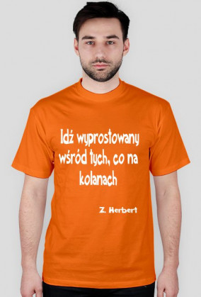 Idź wyprostowany...