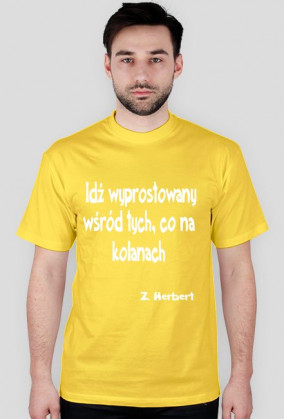 Idź wyprostowany...