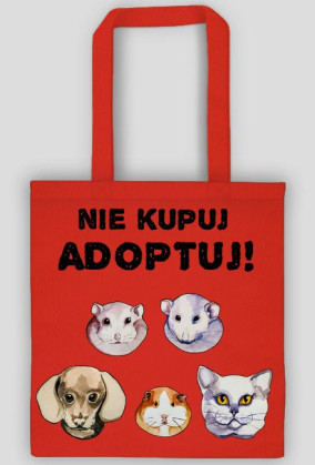 nie kupuj ADOPTUJ eko torba