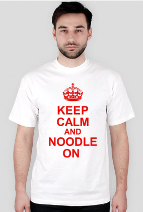 Keep Calm And Noodle On