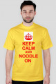Keep Calm And Noodle On