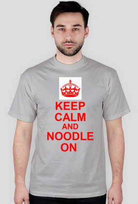 Keep Calm And Noodle On