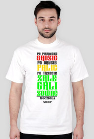 T-Shirt "Po Pierwsze Sadzić..." Męski