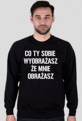 Co Ty Sobie Wyobrażasz