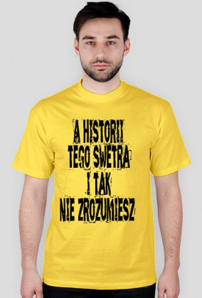 A historii tego swetra i tak nie zrozumiesz...