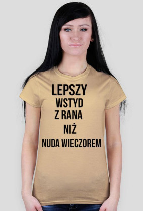 Damska-Lepszy Wstyd Niż