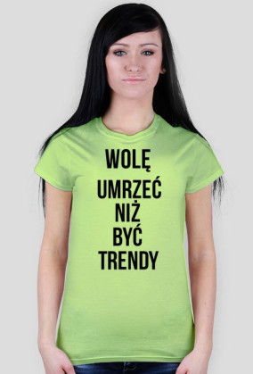 Damska-Wolę Umrzeć