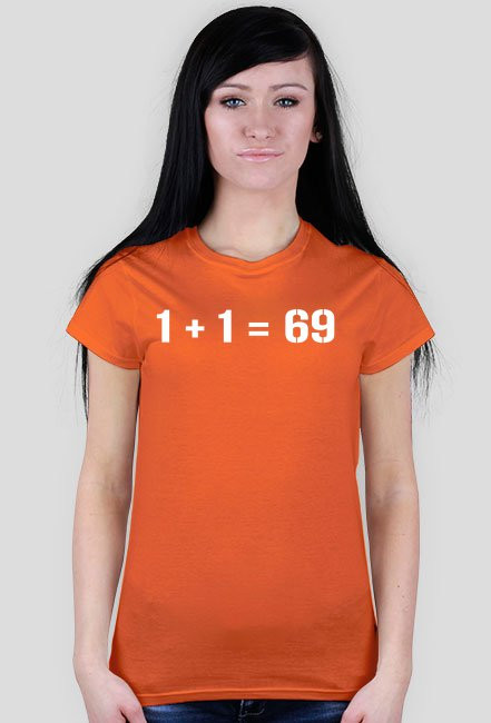 1 + 1 = 69