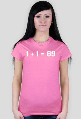 1 + 1 = 69